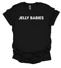 Jelly Babies T-Shirt Retro Sweets Lover Unisex Food Slogan Statement Gift Tee