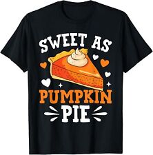 Sweet As Pumpkin Pie T-Shirt Hoodie